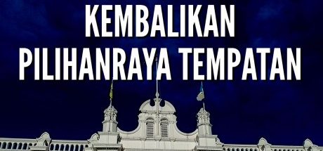 Kembalikan Pilihanraya Tempatan