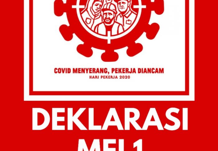DEKLARASI MEI 1, 2020 COVID MENYERANG, PEKERJA DIANCAM